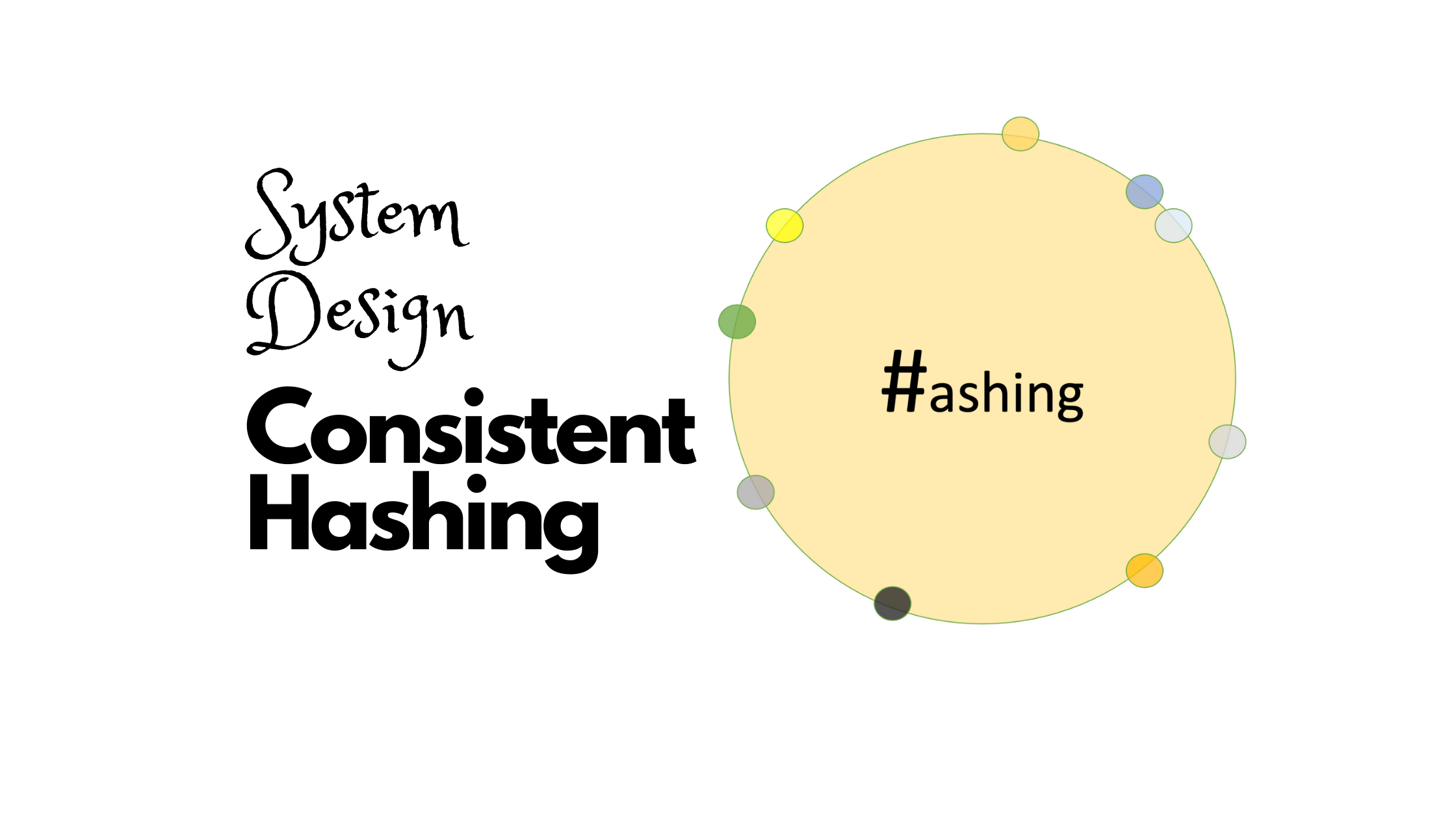 System Design - Consistent Hashing